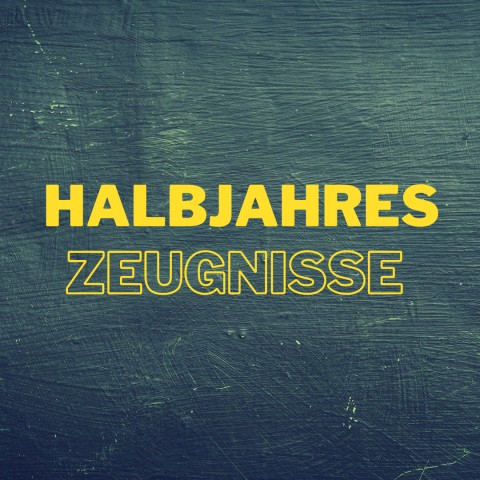 Ausgabe der Halbjahreszeugnisse in Zeiten der Corona-Pandemie